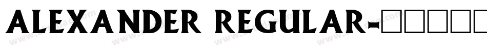 Alexander Regular字体转换